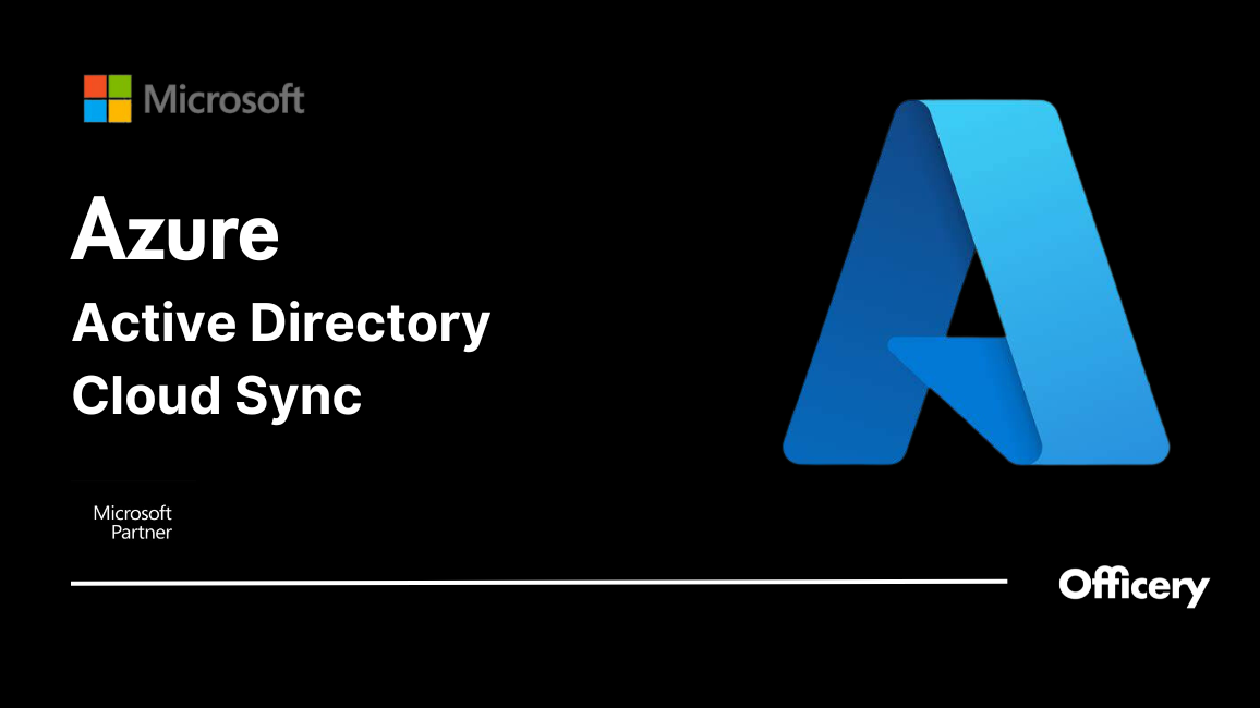 Microsoft Azure Active Directoy Cloud Sync
